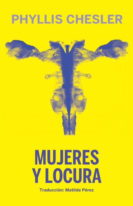 MUJERES Y LOCURA | 9788494934551 | CHESLER, PHYLLIS | Galatea Llibres | Llibreria online de Reus, Tarragona | Comprar llibres en català i castellà online