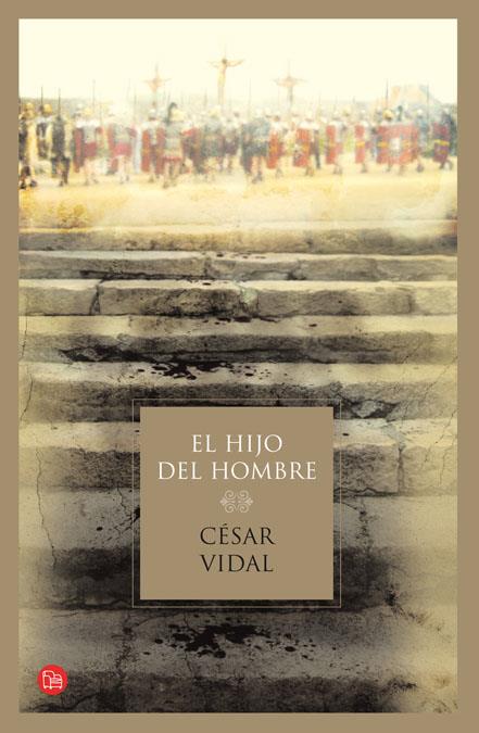 HIJO DEL HOMBRE, EL | 9788466322225 | VIDAL MANZANARES, CESAR | Galatea Llibres | Llibreria online de Reus, Tarragona | Comprar llibres en català i castellà online