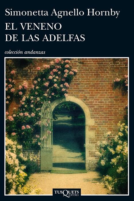 EL VENENO DE LAS ADELFAS | 9788483838761 | AGNELLO HORNBY, SIMONETTA | Galatea Llibres | Llibreria online de Reus, Tarragona | Comprar llibres en català i castellà online