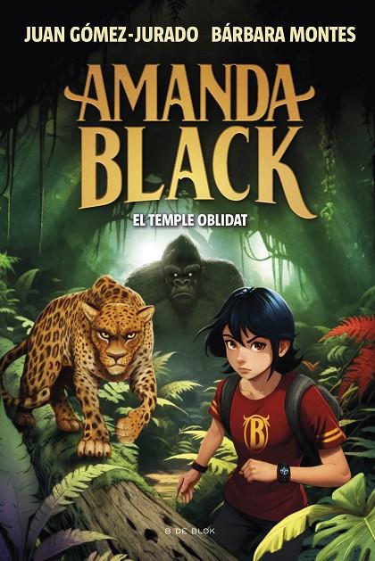 AMANDA BLACK 11 - EL TEMPLE OBLIDAT | 9788419910516 | GÓMEZ-JURADO, JUAN/MONTES, BÁRBARA | Galatea Llibres | Librería online de Reus, Tarragona | Comprar libros en catalán y castellano online