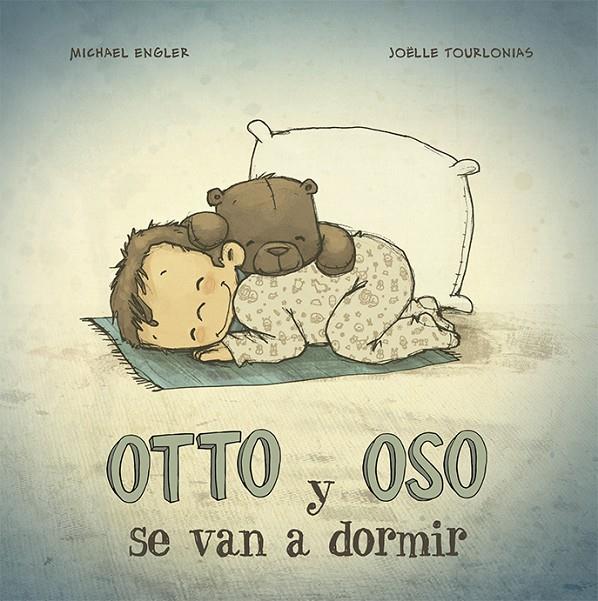 OTTO Y OSO SE VAN A DORMIR | 9788491452751 | ENGLER, MICHAEL | Galatea Llibres | Llibreria online de Reus, Tarragona | Comprar llibres en català i castellà online