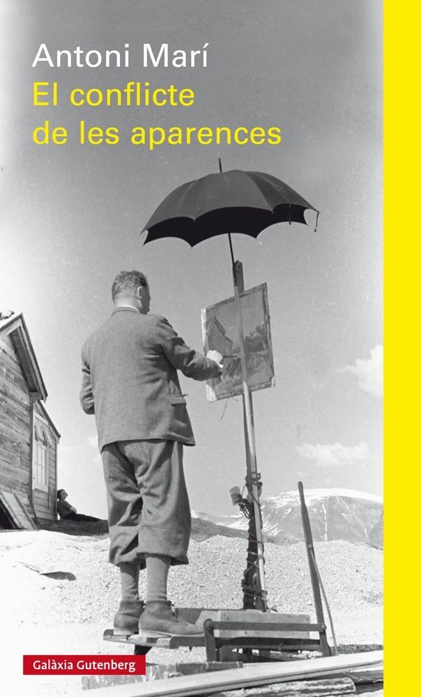 EL CONFLICTE DE LES APARENCES | 9788416495993 | MARÍ, ANTONI | Galatea Llibres | Llibreria online de Reus, Tarragona | Comprar llibres en català i castellà online