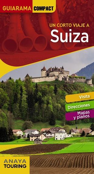 SUIZA. GUIARAMA COMPACT 2018 | 9788491580423 | URUEñA CUADRADO, ISABEL | Galatea Llibres | Llibreria online de Reus, Tarragona | Comprar llibres en català i castellà online