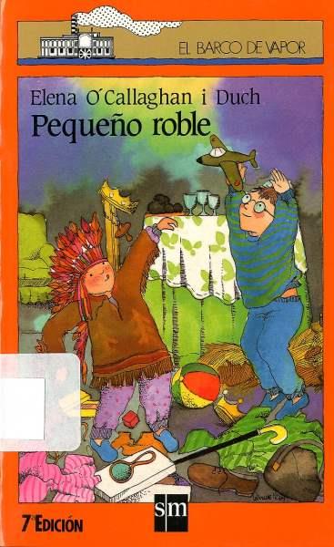 PEQUEÑO ROBLE | 9788434830967 | O'CALLAGHAN I DUCH, ELENA | Galatea Llibres | Llibreria online de Reus, Tarragona | Comprar llibres en català i castellà online