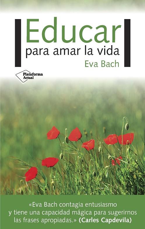 EDUCAR PARA AMAR LA VIDA | 9788417002695 | BACH, EVA | Galatea Llibres | Librería online de Reus, Tarragona | Comprar libros en catalán y castellano online