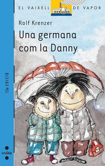 C-VVB. 22 UNA GERMANA DANNY | 9788476294413 | KRENZER, ROLF | Galatea Llibres | Llibreria online de Reus, Tarragona | Comprar llibres en català i castellà online