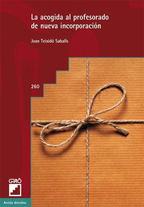 ACOGIDA AL PROFESORADO DE NUEVA INCORPORACION, LA | 9788478277087 | TEIXIDO SABALLS, JOAN | Galatea Llibres | Librería online de Reus, Tarragona | Comprar libros en catalán y castellano online