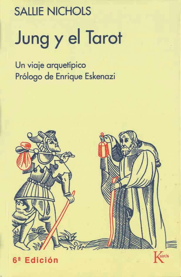 JUNG Y EL TAROT               (DIP) | 9788472451919 | NICHOLS, SALLIE | Galatea Llibres | Llibreria online de Reus, Tarragona | Comprar llibres en català i castellà online