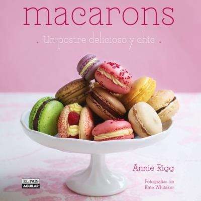 MACARONS | 9788403511170 | RIGG, ANNIE | Galatea Llibres | Llibreria online de Reus, Tarragona | Comprar llibres en català i castellà online