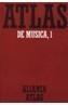 ATLAS DE MUSICA. (T.1) | 9788420662015 | MICHELS, ULRICH | Galatea Llibres | Llibreria online de Reus, Tarragona | Comprar llibres en català i castellà online