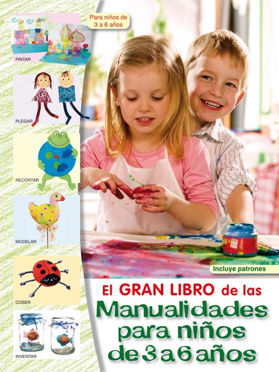 GRAN LIBRO DE MANUALIDADES PARA NIÑOS DE 3 A 6 AÑOS | 9788498741438 | "VV.AA" | Galatea Llibres | Llibreria online de Reus, Tarragona | Comprar llibres en català i castellà online