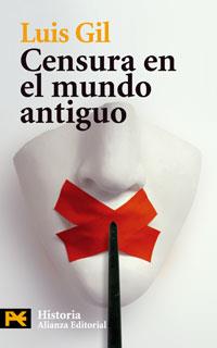 CENSURA EN EL MUNDO ANTIGUO | 9788420661841 | GIL, LUIS | Galatea Llibres | Librería online de Reus, Tarragona | Comprar libros en catalán y castellano online