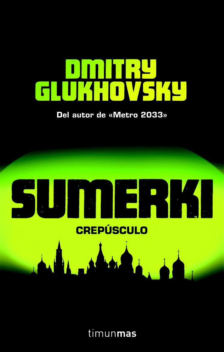 SUMERKI | 9788448044657 | GLUKHOVSKY, DIMITRI | Galatea Llibres | Llibreria online de Reus, Tarragona | Comprar llibres en català i castellà online