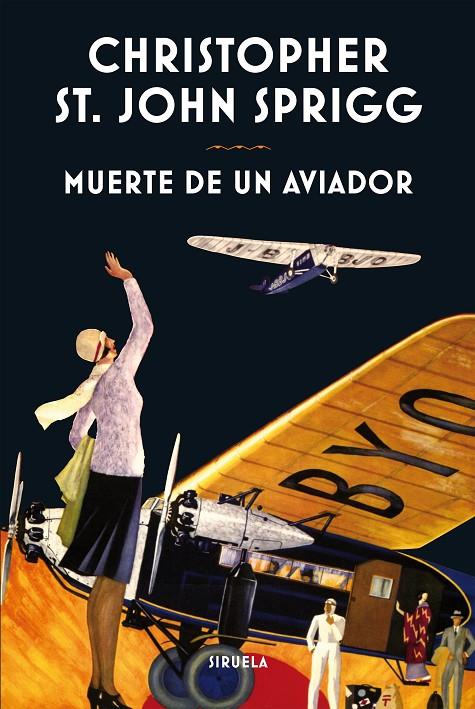 MUERTE DE UN AVIADOR | 9788416854004 | ST. JOHN SPRIGG, CHRISTOPHER | Galatea Llibres | Llibreria online de Reus, Tarragona | Comprar llibres en català i castellà online