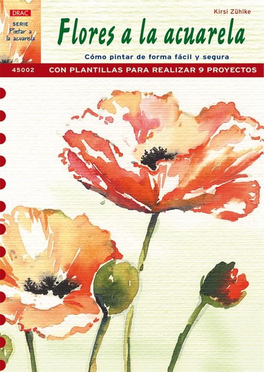 FLORES A LA ACUARELA | 9788496550889 | ZUHLKE, KIRSI | Galatea Llibres | Llibreria online de Reus, Tarragona | Comprar llibres en català i castellà online