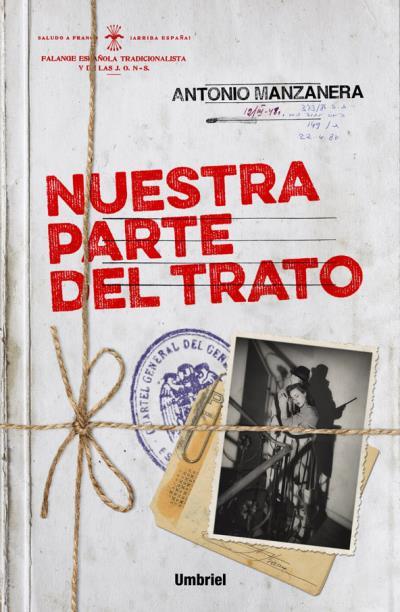 NUESTRA PARTE DEL TRATO | 9788492915491 | MANZANERA, ANTONIO | Galatea Llibres | Llibreria online de Reus, Tarragona | Comprar llibres en català i castellà online