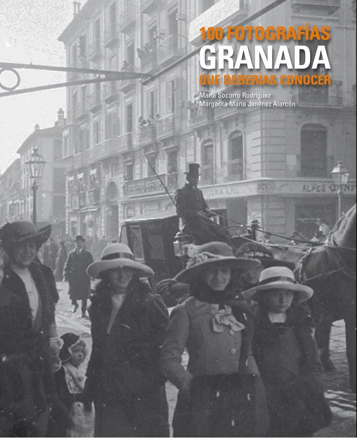 GRANADA. 100 FOTOGRAFIAS QUE DEBERIAS CONOCER | 9788497858496 | AA. VV. | Galatea Llibres | Llibreria online de Reus, Tarragona | Comprar llibres en català i castellà online