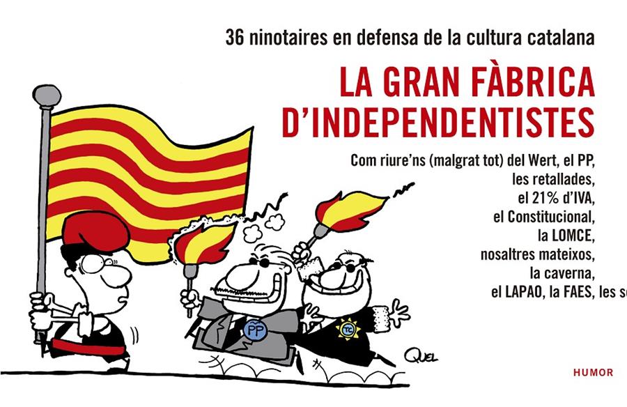 LA GRAN FÀBRICA D'INDEPENDENTISTES | 9788416139026 | Galatea Llibres | Librería online de Reus, Tarragona | Comprar libros en catalán y castellano online