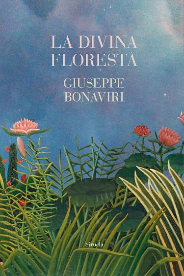 LA DIVINA FLORESTA | 9788419942883 | BONAVIRI, GIUSEPPE | Galatea Llibres | Llibreria online de Reus, Tarragona | Comprar llibres en català i castellà online