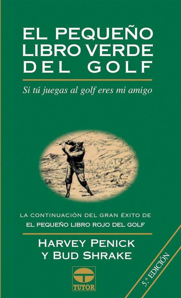 PEQUEÑO LIBRO VERDE DEL GOLF, EL | 9788479022143 | PENICK, HARVEY | Galatea Llibres | Llibreria online de Reus, Tarragona | Comprar llibres en català i castellà online