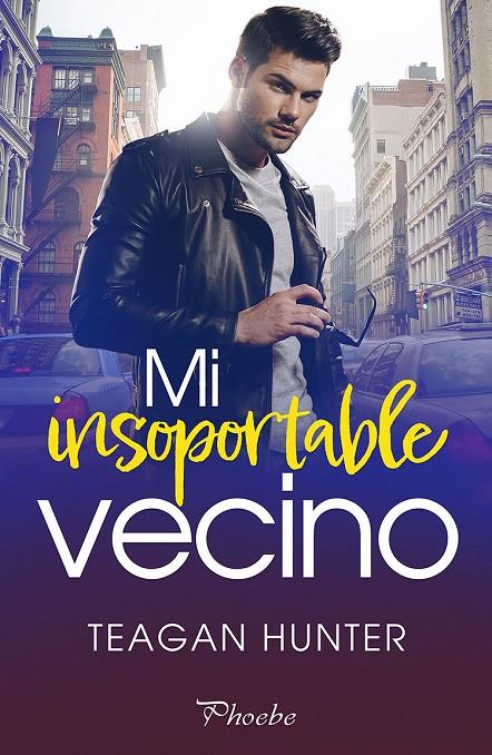 MI INSOPORTABLE VECINO | 9788418491948 | HUNTER, TEAGAN | Galatea Llibres | Llibreria online de Reus, Tarragona | Comprar llibres en català i castellà online