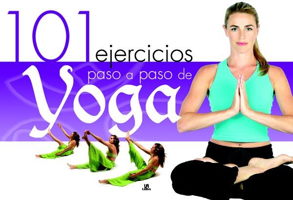 101 EJERCICIOS PASO A PASO DE YOGA | 9788466216388 | MARTINEZ NUSSIO,ESTEFANIA | Galatea Llibres | Llibreria online de Reus, Tarragona | Comprar llibres en català i castellà online