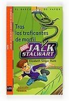 TRAS LOS TRAFICANTES DE MARFIL (JACK STALWART) | 9788467535808 | HUNT, ELIZABETH SINGER | Galatea Llibres | Llibreria online de Reus, Tarragona | Comprar llibres en català i castellà online