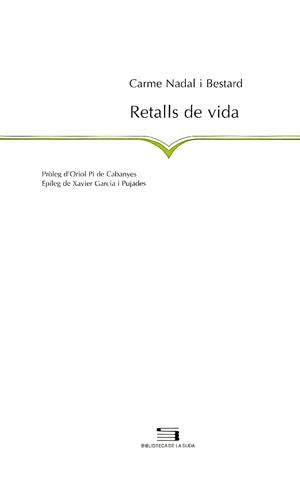 RETALLS DE VIDA | 9788479356781 | NADAL I BESTARD, CARME | Galatea Llibres | Llibreria online de Reus, Tarragona | Comprar llibres en català i castellà online