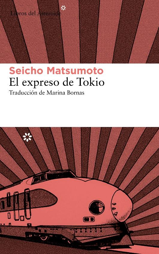 EL EXPRESO DE TOKIO | 9788415625544 | MATSUMOTO, SEICHO | Galatea Llibres | Llibreria online de Reus, Tarragona | Comprar llibres en català i castellà online