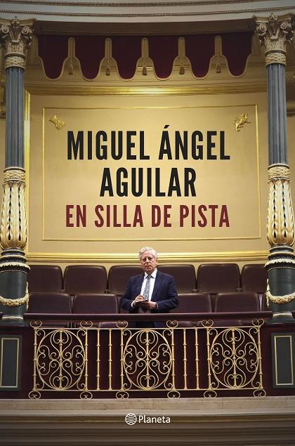 EN SILLA DE PISTA | 9788408194385 | AGUILAR, MIGUEL ÁNGEL | Galatea Llibres | Llibreria online de Reus, Tarragona | Comprar llibres en català i castellà online