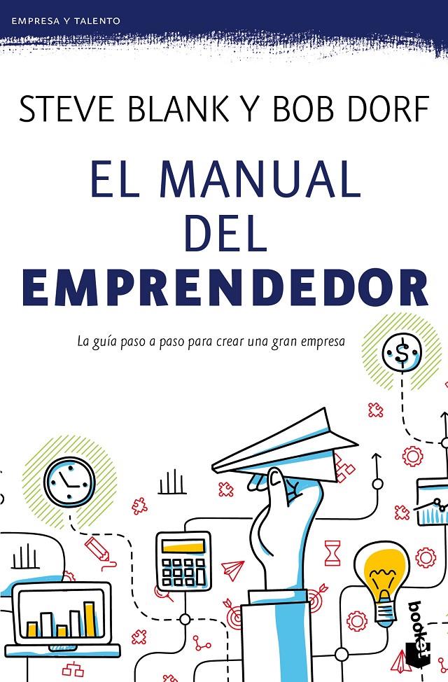 EL MANUAL DEL EMPRENDEDOR | 9788498754223 | BLANK, STEVE / BOB DORF | Galatea Llibres | Llibreria online de Reus, Tarragona | Comprar llibres en català i castellà online