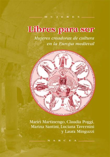 LIBRES PARA SER. MUJERES CREADORAS DE CULT. EN LA EUROPA MED | 9788427713307 | MARTINENGO, MARIRÌ | Galatea Llibres | Llibreria online de Reus, Tarragona | Comprar llibres en català i castellà online