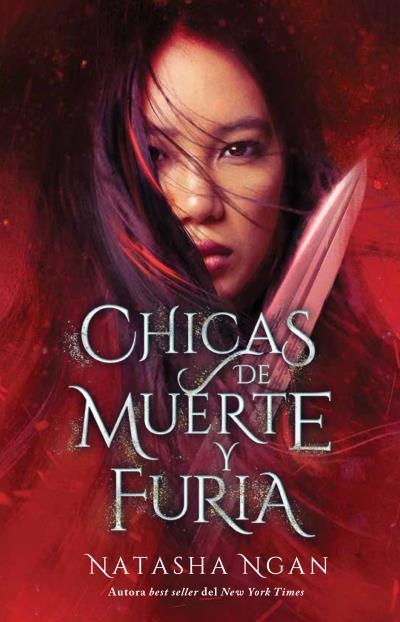 CHICAS DE MUERTE Y DE FURIA | 9788417854782 | NGAN, NATASHA | Galatea Llibres | Llibreria online de Reus, Tarragona | Comprar llibres en català i castellà online