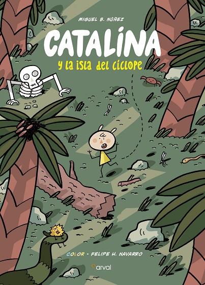 CATALINA Y LA ISLA DEL CÍCLOPE | 9788494876592 | BARTOLOMÉ NÚÑEZ, MIGUEL | Galatea Llibres | Llibreria online de Reus, Tarragona | Comprar llibres en català i castellà online