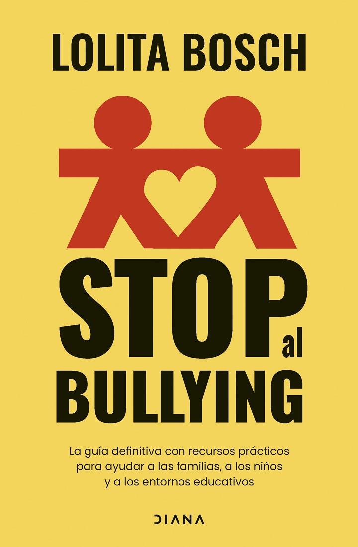 STOP AL BULLYING | 9788411192118 | BOSCH, LOLITA | Galatea Llibres | Llibreria online de Reus, Tarragona | Comprar llibres en català i castellà online