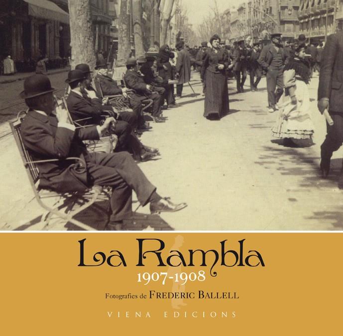 RAMBLA, LA. 1907-1908 | 9788483306246 | DELCLÓS RAVENTÓS, MARTA | Galatea Llibres | Librería online de Reus, Tarragona | Comprar libros en catalán y castellano online