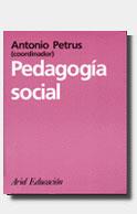 PEDAGOGIA SOCIAL | 9788434426092 | PETRUS, ANTONIO | Galatea Llibres | Librería online de Reus, Tarragona | Comprar libros en catalán y castellano online