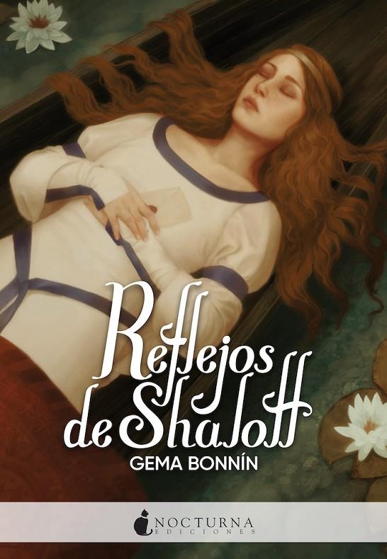 REFLEJOS DE SHALOTT | 9788418440311 | BONNÍN, GEMA | Galatea Llibres | Librería online de Reus, Tarragona | Comprar libros en catalán y castellano online