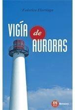 VIGÍA DE AURORAS | 9788427130159 | ELORRIAGA, FEDERICO | Galatea Llibres | Librería online de Reus, Tarragona | Comprar libros en catalán y castellano online