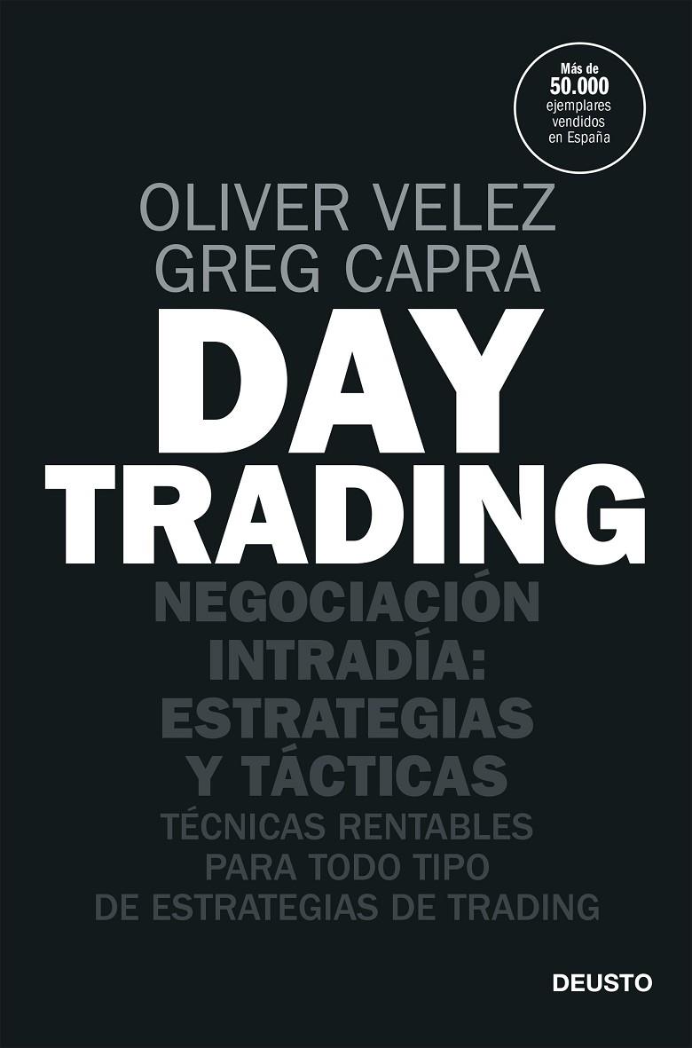 DAY TRADING | 9788423432134 | VELEZ, OLIVER/CAPRA, GREG | Galatea Llibres | Llibreria online de Reus, Tarragona | Comprar llibres en català i castellà online