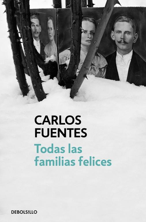 TODAS LAS FAMILIAS FELICES | 9788466333498 | FUENTES, CARLOS | Galatea Llibres | Llibreria online de Reus, Tarragona | Comprar llibres en català i castellà online