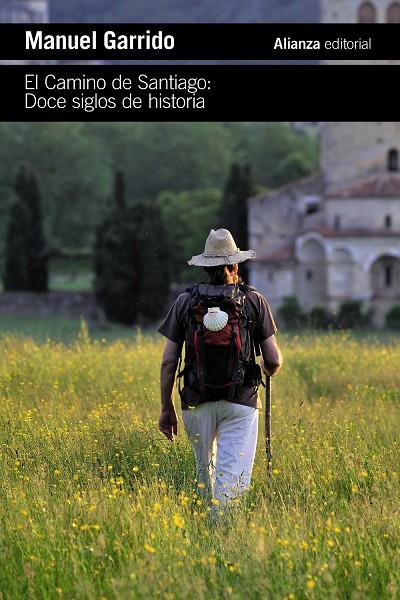 EL CAMINO DE SANTIAGO. DOCE SIGLOS DE HISTORIA | 9788411481779 | GARRIDO, MANUEL | Galatea Llibres | Llibreria online de Reus, Tarragona | Comprar llibres en català i castellà online