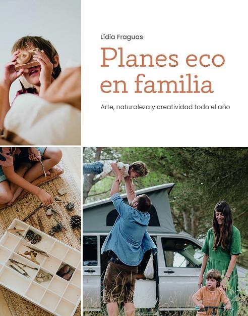 PLANES ECO EN FAMILIA | 9788499796864 | FRAGUAS, LÍDIA | Galatea Llibres | Llibreria online de Reus, Tarragona | Comprar llibres en català i castellà online