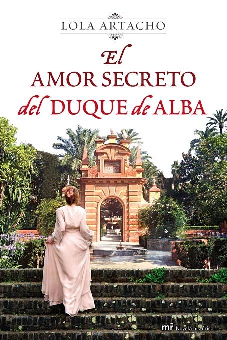 AMOR SECRETO DE LA DUQUESA DE ALBA, EL | 9788427037335 | ARTACHO, LOLA | Galatea Llibres | Llibreria online de Reus, Tarragona | Comprar llibres en català i castellà online