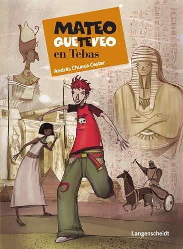 MATEO TEVEO EN TEBAS | 9788499297200 | CHUECA CESTER, ANDRÉS | Galatea Llibres | Llibreria online de Reus, Tarragona | Comprar llibres en català i castellà online