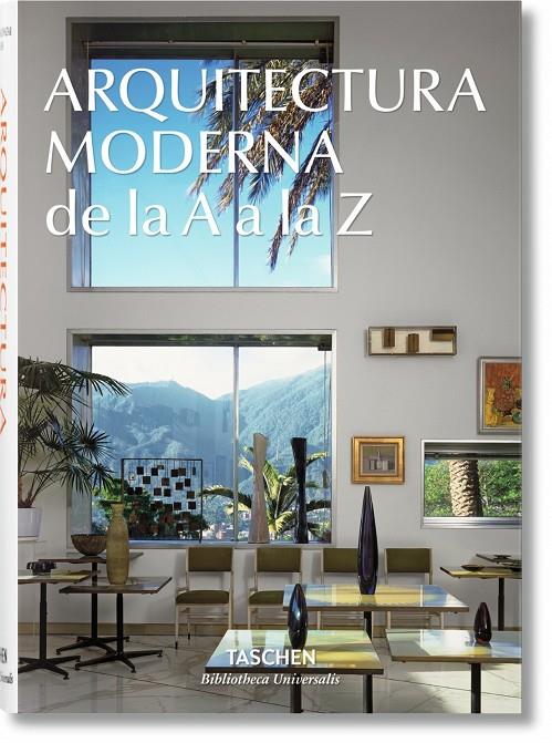 ARQUITECTURA MODERNA DE LA A A LA Z | 9783836556293 | Galatea Llibres | Llibreria online de Reus, Tarragona | Comprar llibres en català i castellà online