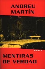 MENTIRAS DE VERDAD | 9788478445141 | MARTIN, ANDREU | Galatea Llibres | Llibreria online de Reus, Tarragona | Comprar llibres en català i castellà online