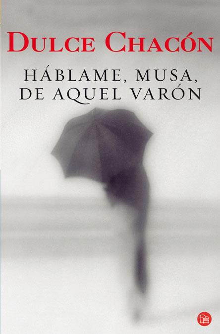 HABLAME, MUSA, DE AQUEL VARON | 9788466369152 | CHACON, DULCE | Galatea Llibres | Llibreria online de Reus, Tarragona | Comprar llibres en català i castellà online