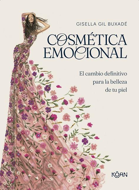 COSMÉTICA EMOCIONAL | 9788410358058 | GIL BUXADÉ, GISELLA | Galatea Llibres | Llibreria online de Reus, Tarragona | Comprar llibres en català i castellà online