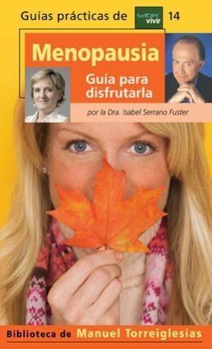 MENOPAUSIA, GUIA PARA DISFRUTARLA | 9788403099104 | SERRANO FUSTER, ISABEL | Galatea Llibres | Llibreria online de Reus, Tarragona | Comprar llibres en català i castellà online